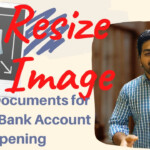 How To Resize Documents For Open Federal Bank NRE Account Image