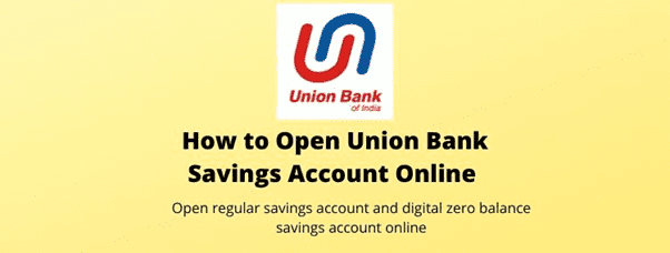 Union Bank Of India Online Account Opening UBI Digital Savings Or 